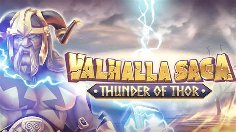 Valhalla Saga Thunder Of Thor Slot Grátis